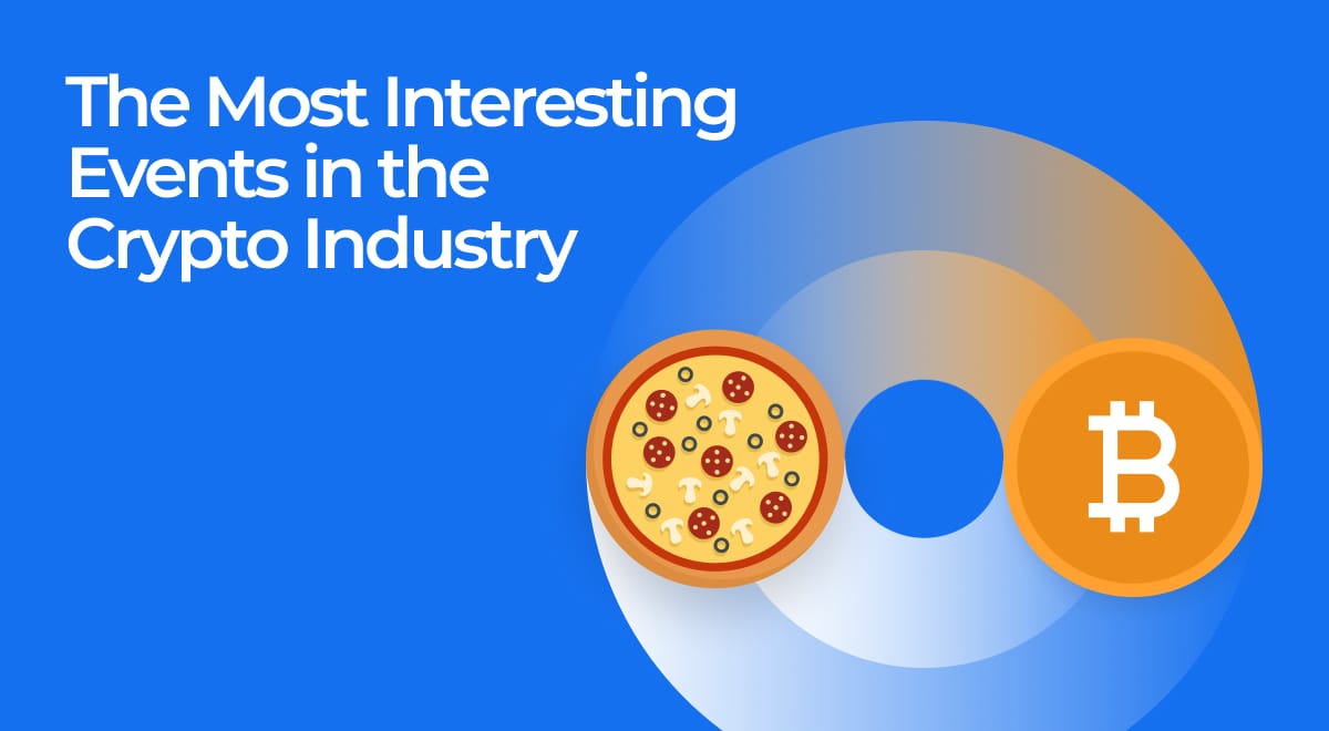 The Most Interesting Events in the Crypto Industry