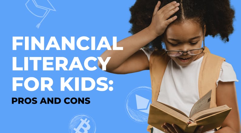 Financial literacy for Kids: pros and cons