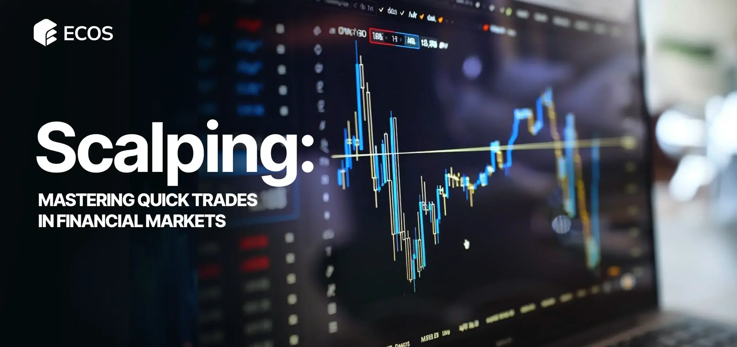 Scalping: Mastering Quick Trades in Financial Markets