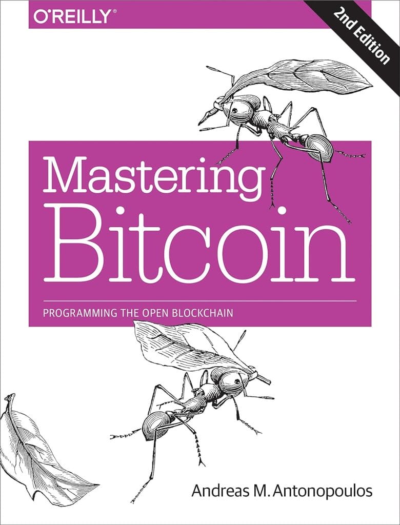 “Mastering Bitcoin” — Andreas Antonopoulos