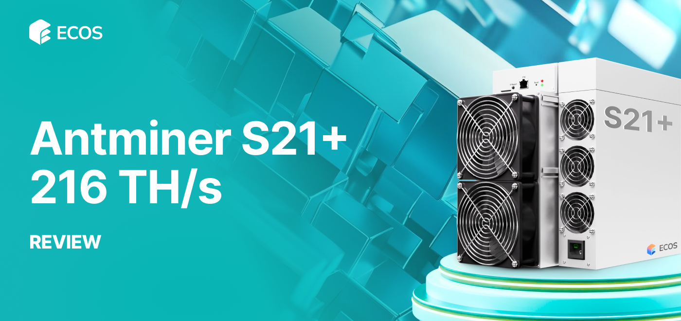 Antminer S21+ 216 TH/s Review: Performance, Efficiency, and Profitability