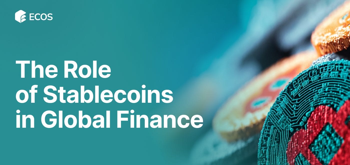 Role of Stablecoins in Finance: A Global Financial Revolution