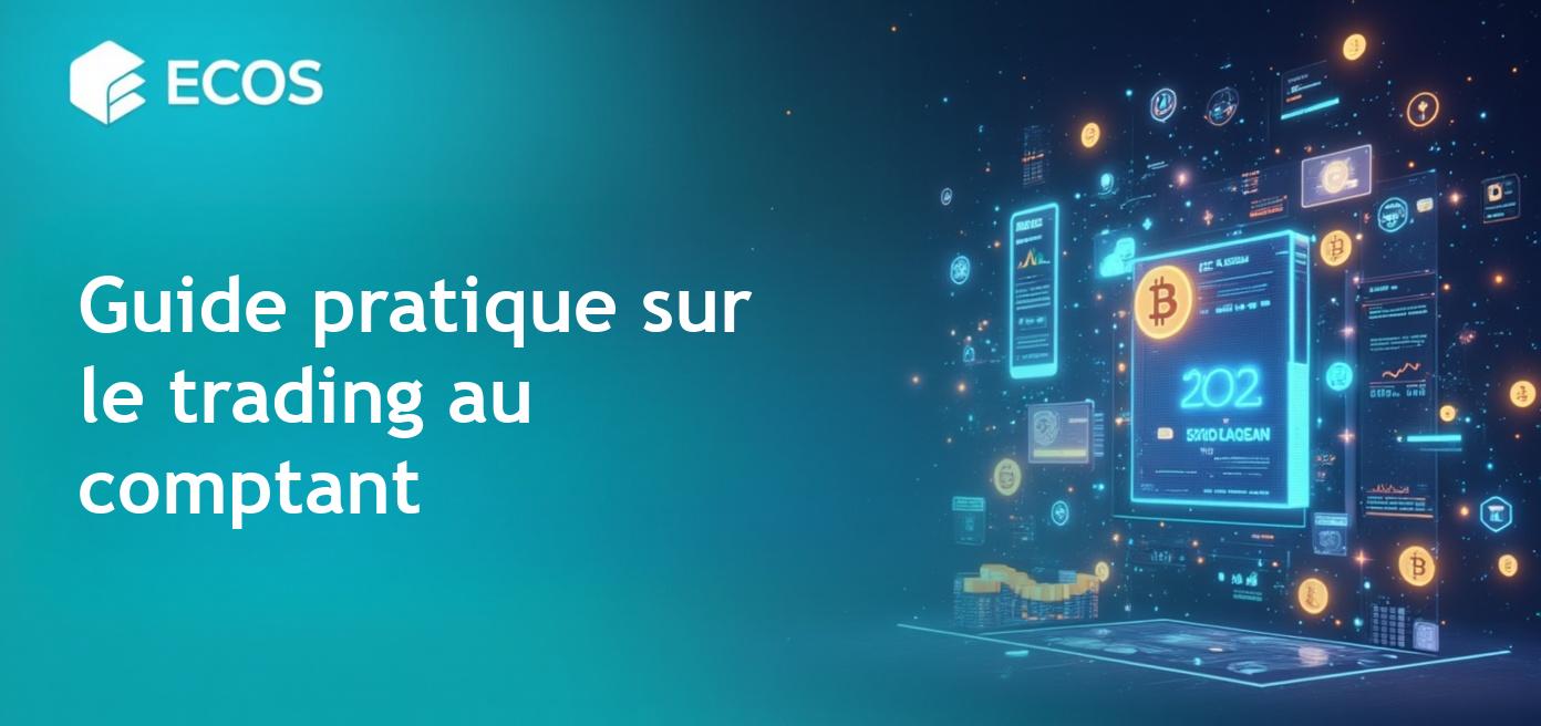 Trading au comptant des cryptomonnaies : guide complet pour débutants