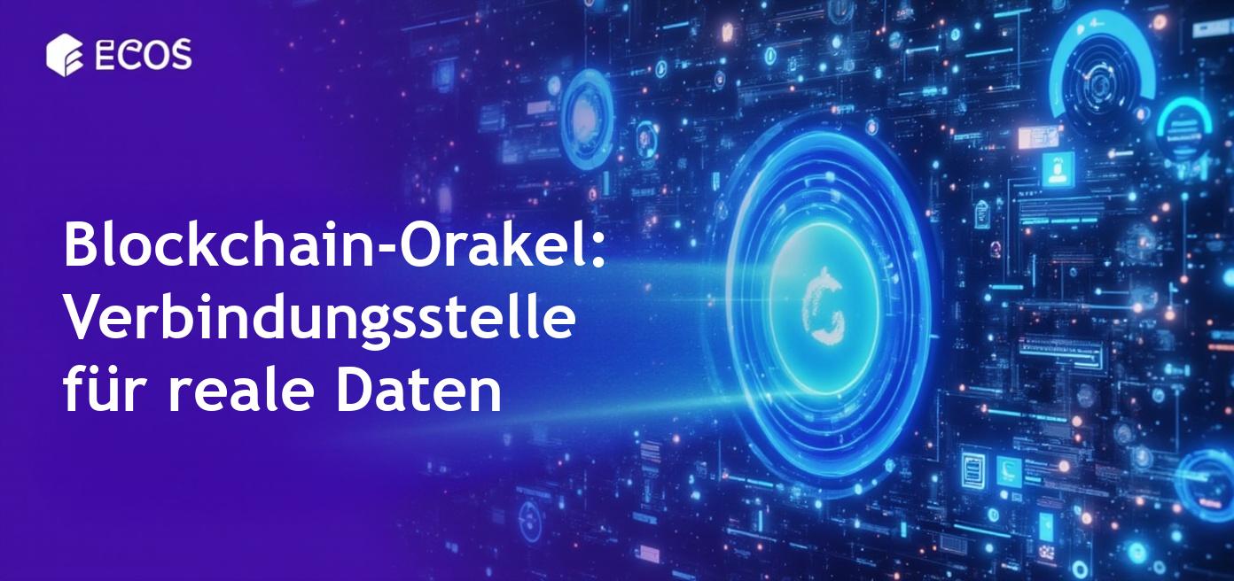Blockchain-Oracles: Wie sie funktionieren, ihre Bedeutung und Anwendungsfälle