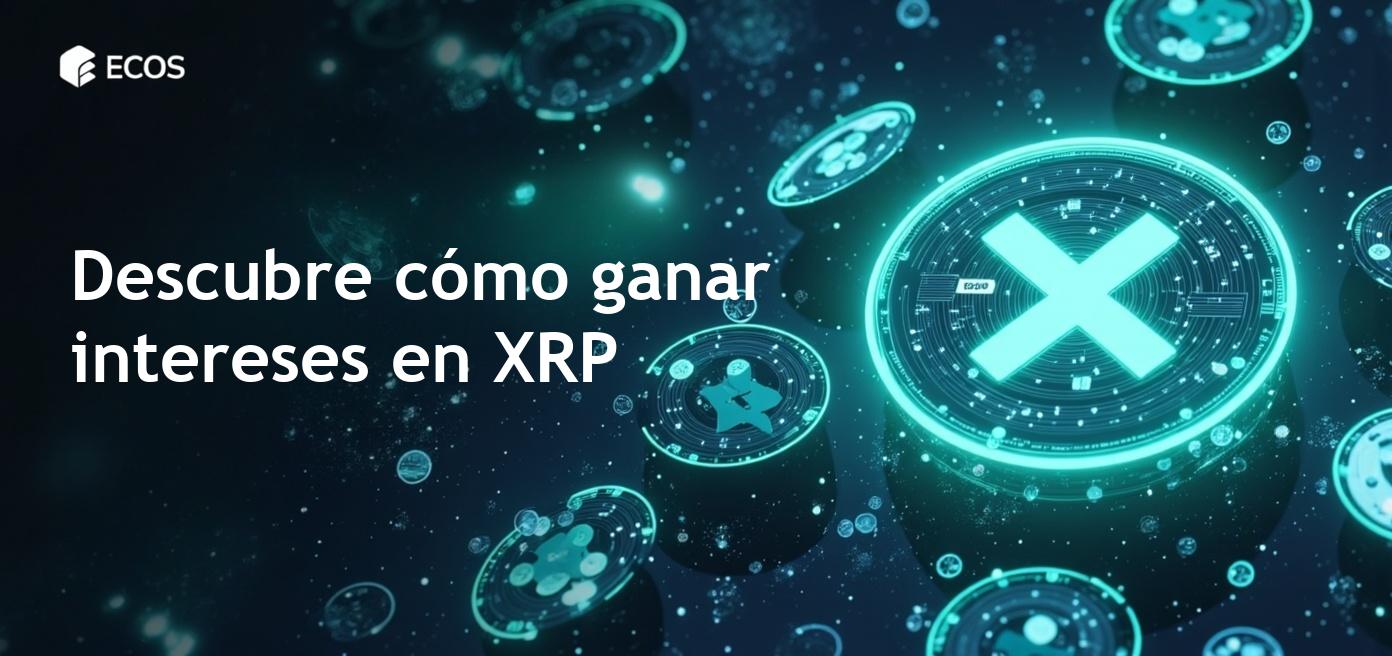 Cómo ganar intereses en XRP: Alternativas y precauciones