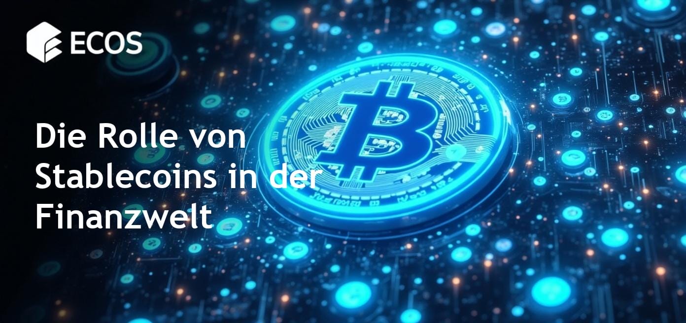 Stablecoins in der Finanzen: Eine globale Finanzrevolution