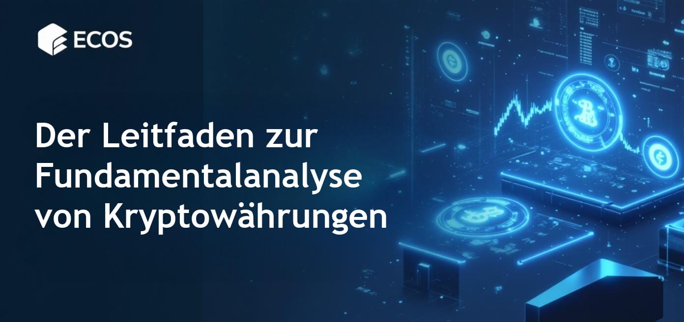 Fundamentalanalyse Kryptowährungen: Grundlagen und Bewertungsmethoden