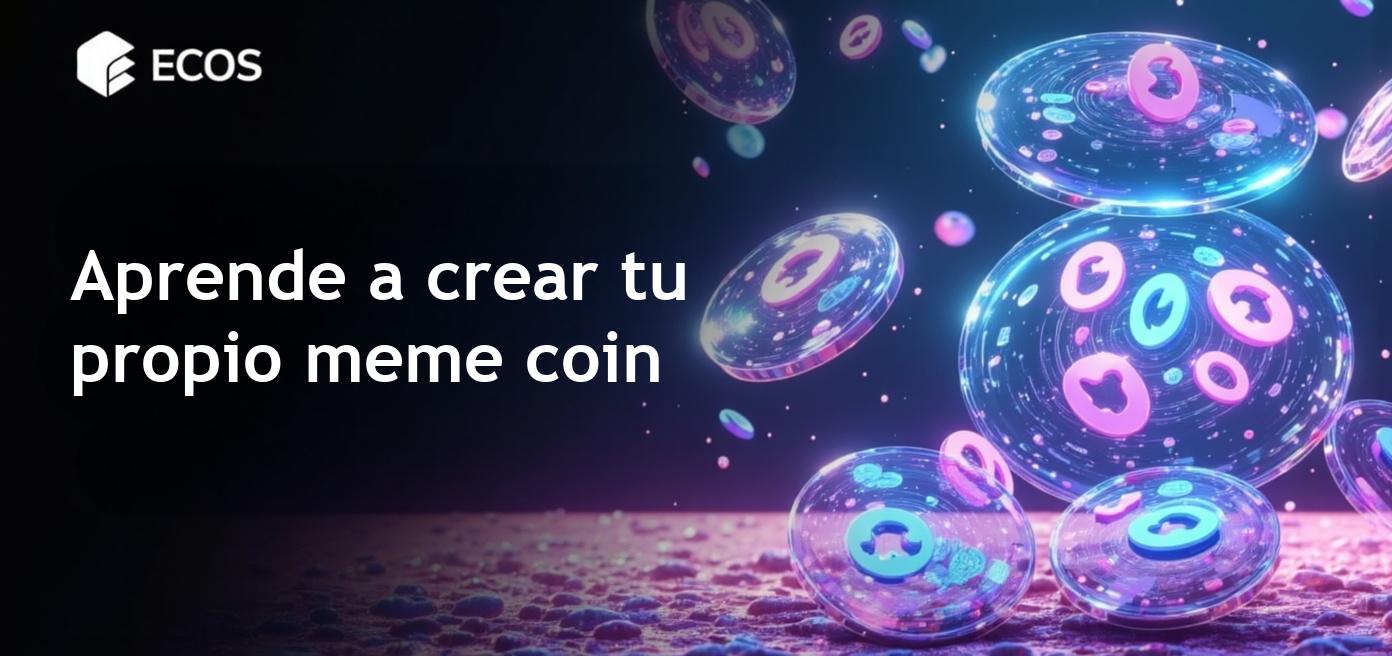 Crear un meme coin: Guía paso a paso para lanzar tu propio meme coin.