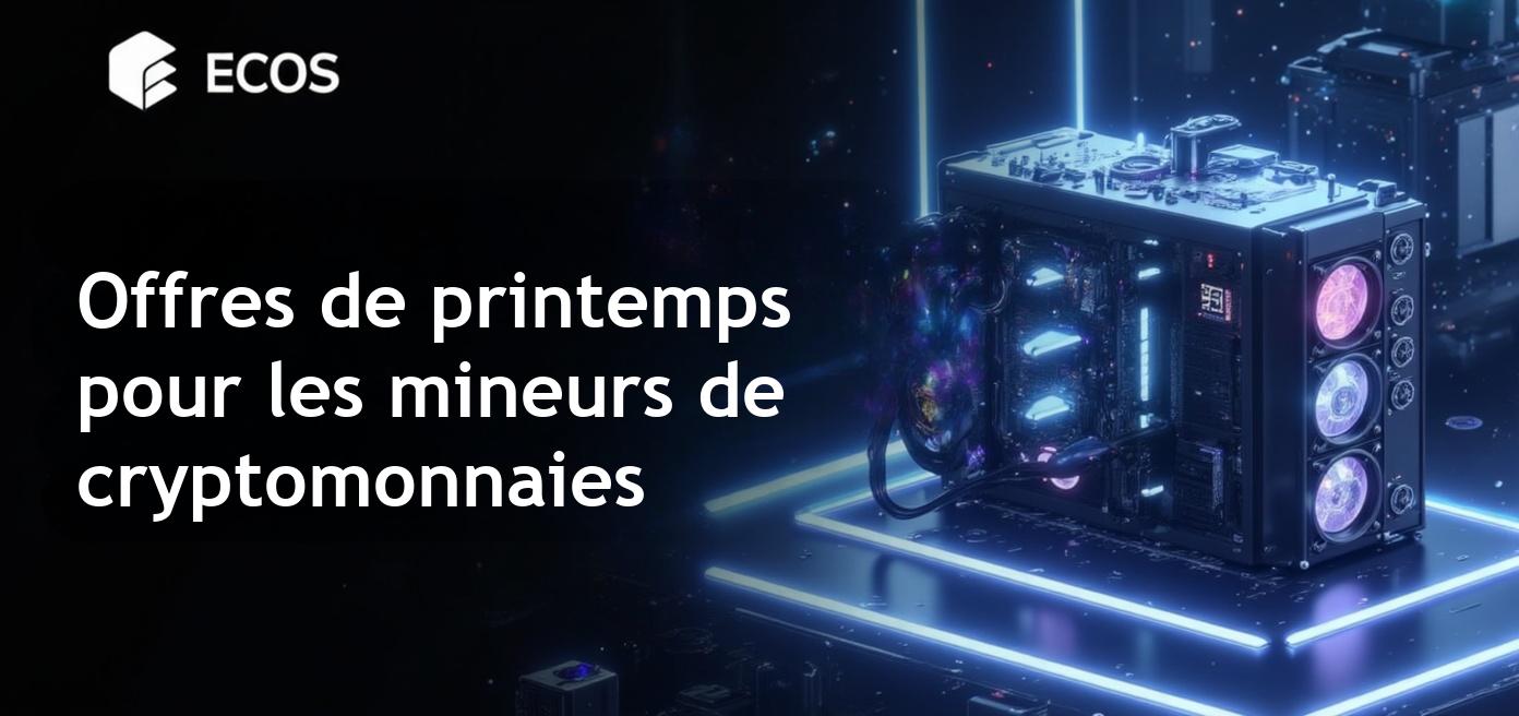 Promotions printemps minage de cryptomonnaies