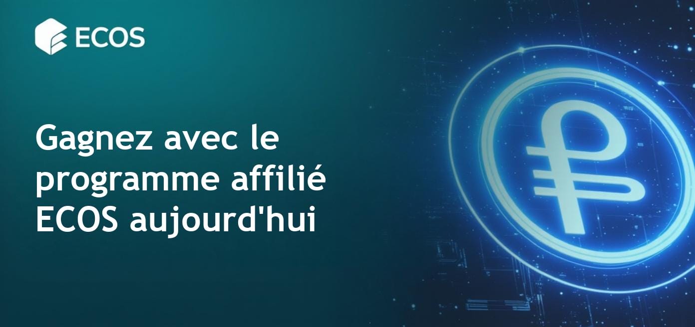 Programme affilié ECOS : Ne tardez pas, commencez à gagner avec la cryptomonnaie.