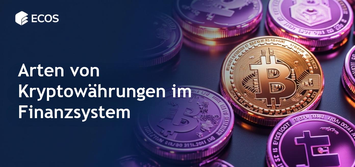 Arten von Kryptowährungen: Klassifizierung und Beispiele