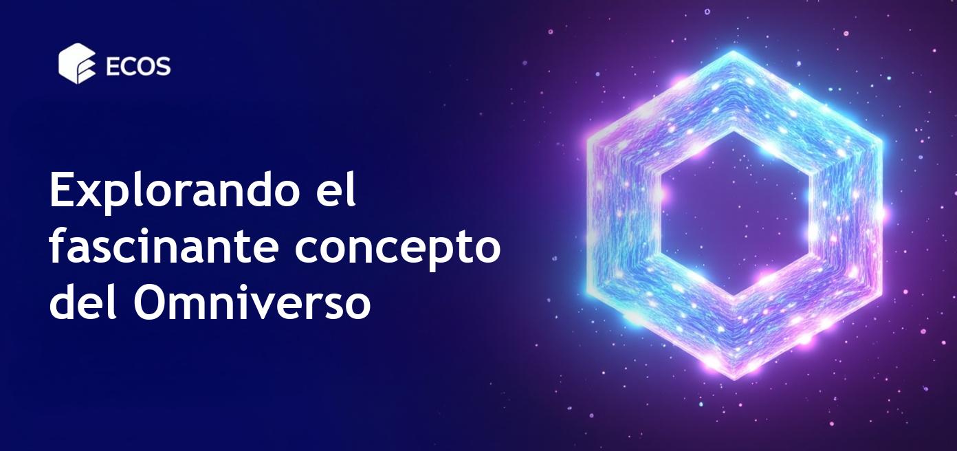 ¿Qué es el Omniverso? Explorando el concepto multiversal último