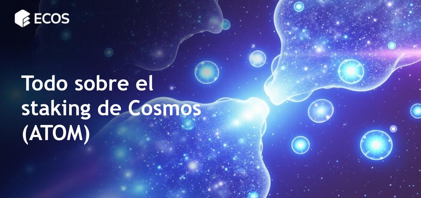 Staking de Cosmos (ATOM): Guía para principiantes sobre cómo obtener recompensas
