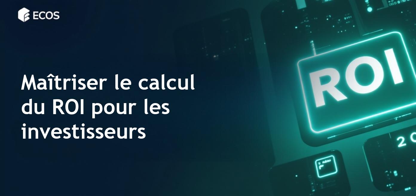 Coefficient de retour sur investissement : Comment le calculer et l’interpréter