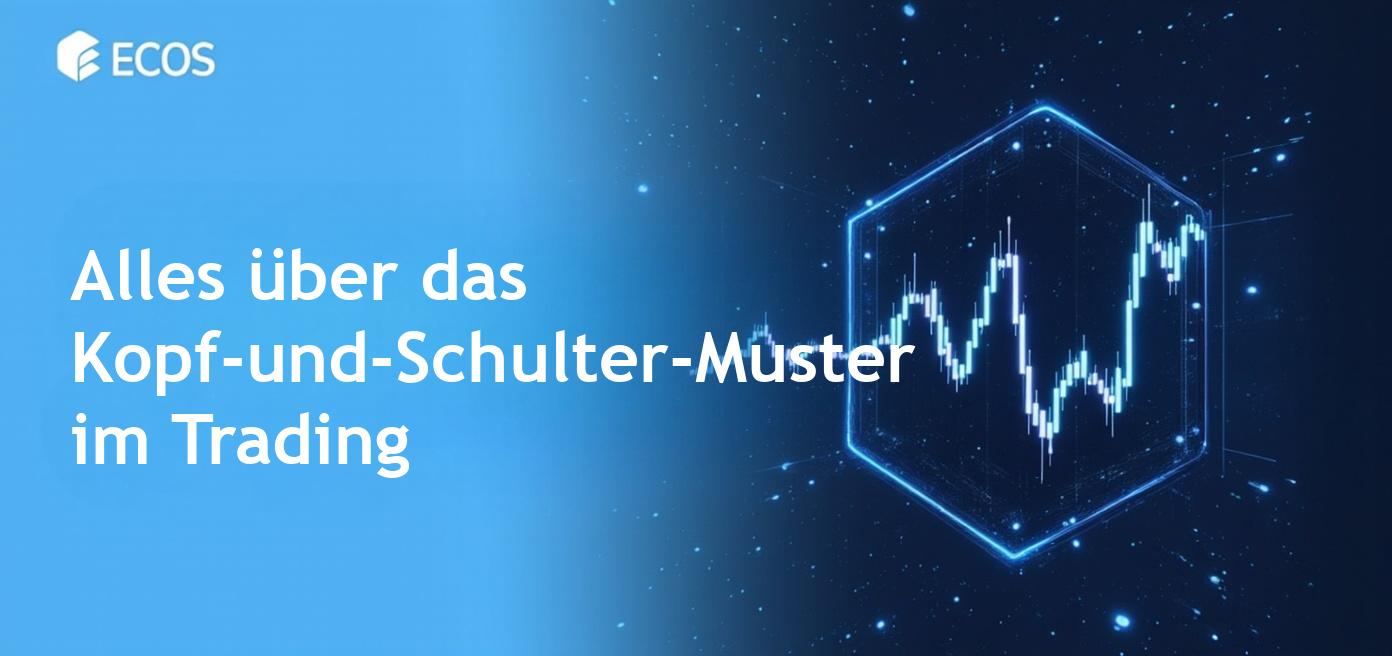 Kopf-und-Schulter-Muster: Wie Sie dieses Signal im Trading nutzen können