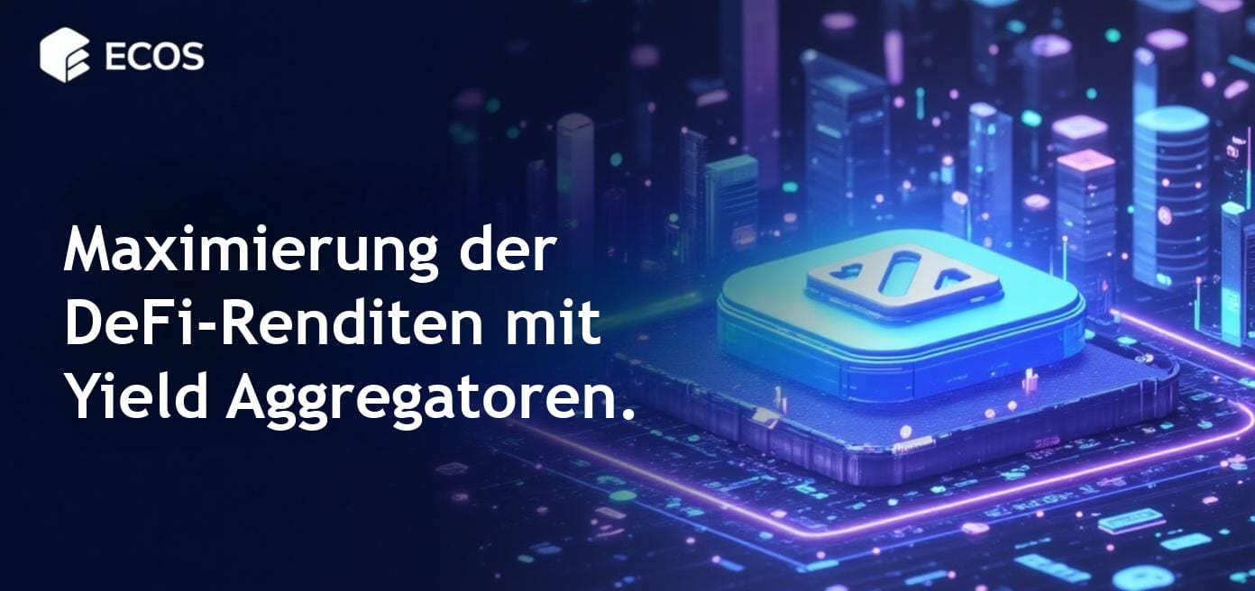 Yield Aggregatoren DeFi: APY mit automatisierten Strategien maximieren