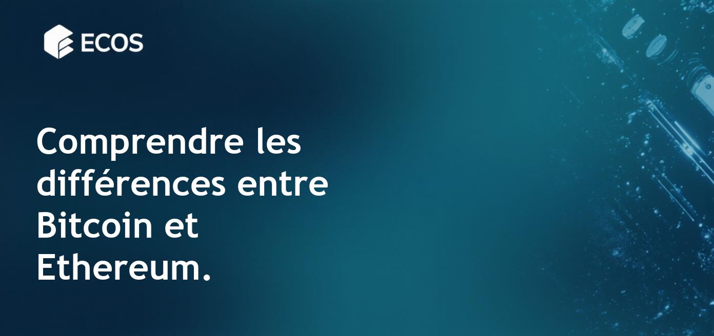 Différences entre Bitcoin et Ethereum : quelle cryptomonnaie choisir ?