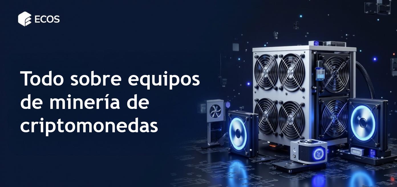 Equipos de minería: cómo elegir y maximizar ganancias