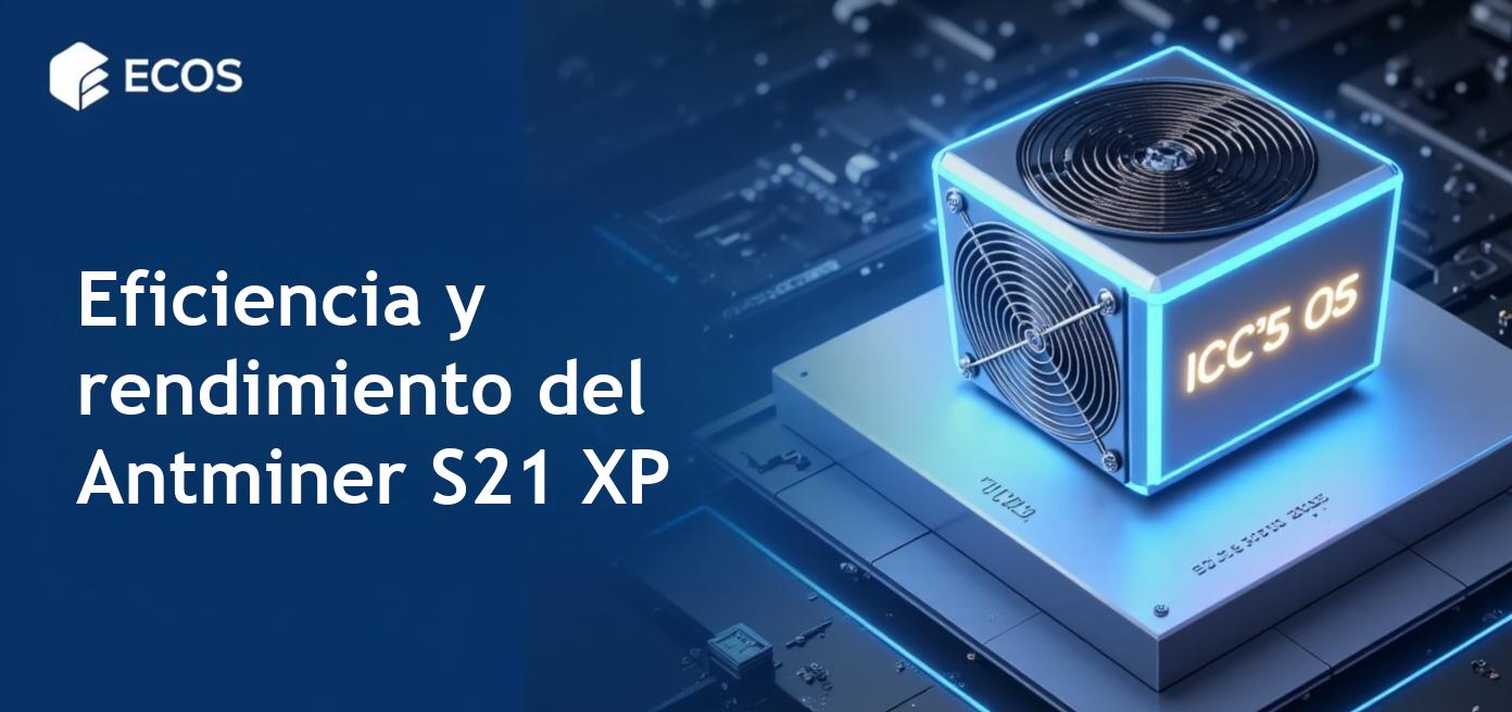 Minero Antminer S21 XP 270 TH/s: Reseña de rendimiento y eficiencia