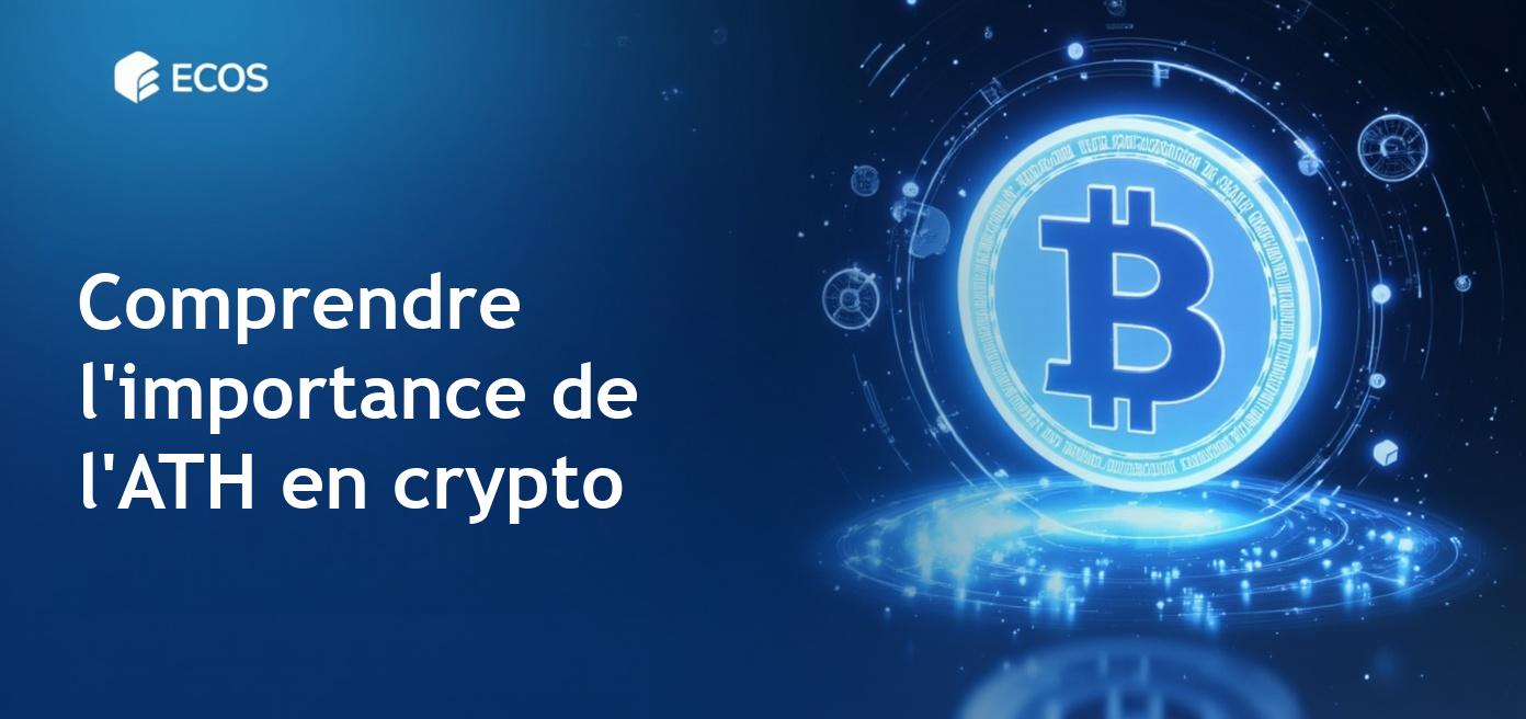 ATH crypto: tout ce que vous devez savoir sur le prix maximum