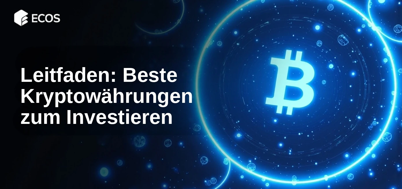 Was sind die besten Kryptowährungen zum Investieren? Ein umfassender Leitfaden