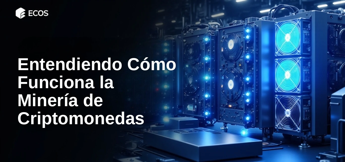 ¿Cómo Funciona la Minería de Criptomonedas? La Tecnología Detrás de la Minería de Criptodivisas
