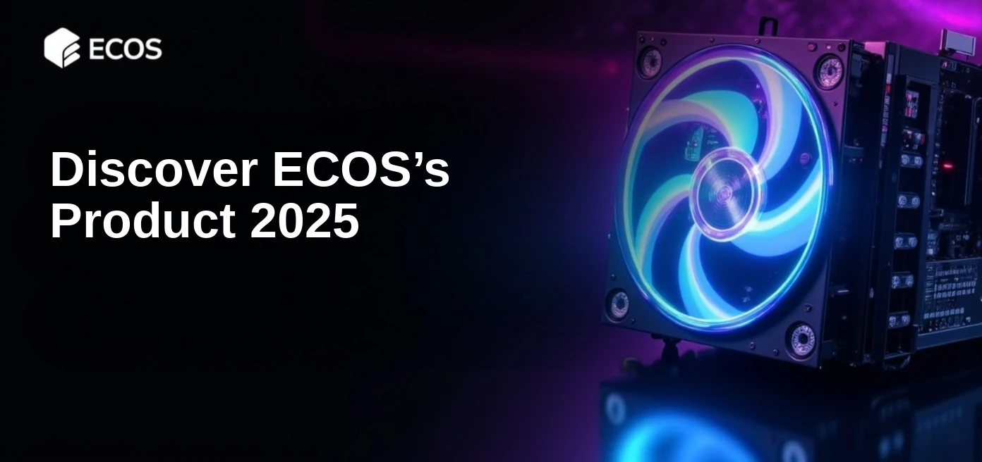 Discover ECOS’s Product 2025