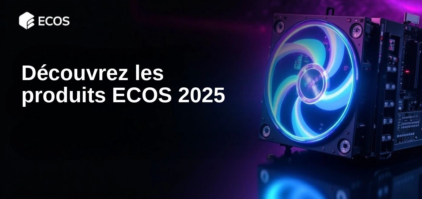 Découvrez les produits ECOS 2025