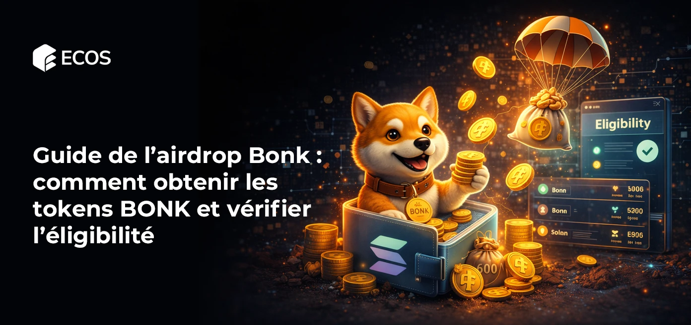 Guide de l’airdrop Bonk : comment obtenir les tokens BONK et vérifier l’éligibilité