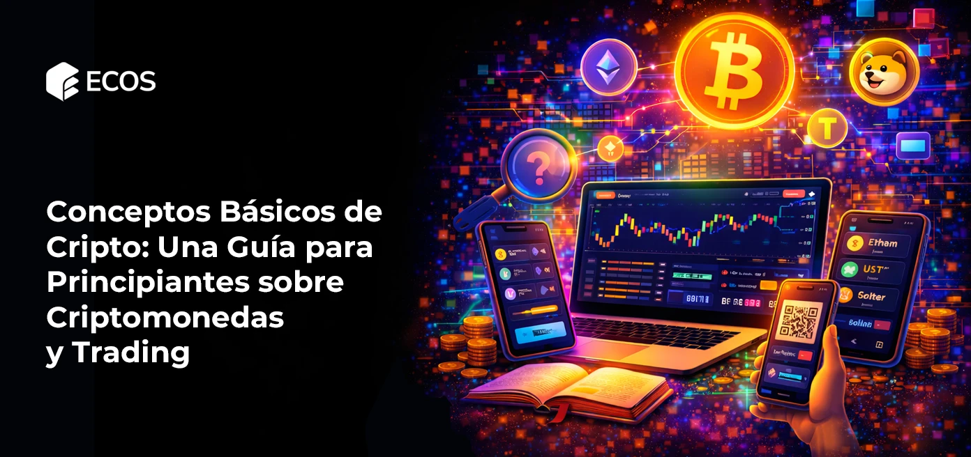 Conceptos Básicos de Cripto: Una Guía para Principiantes sobre Criptomonedas y Trading