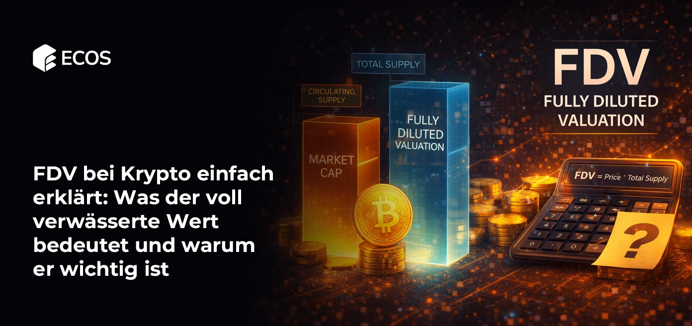 FDV bei Krypto einfach erklärt: Was der voll verwässerte Wert bedeutet und warum er wichtig ist