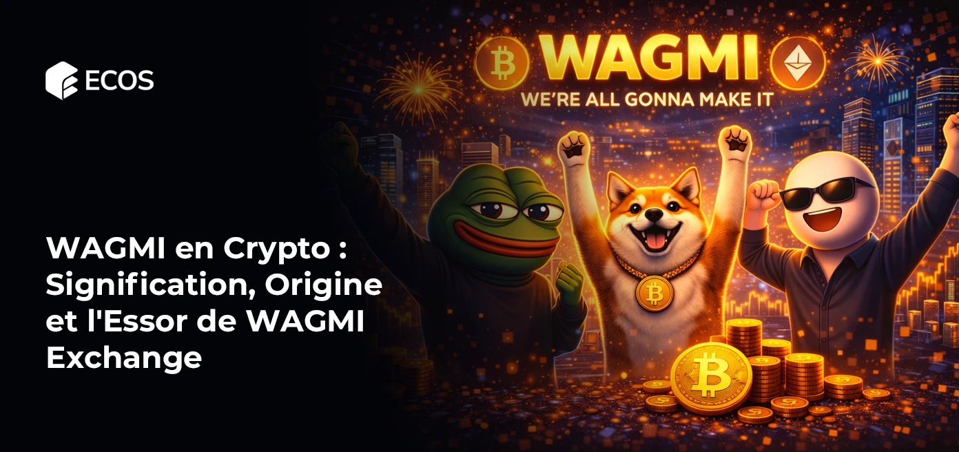 WAGMI en Crypto : Signification, Origine et l’Essor de WAGMI Exchange