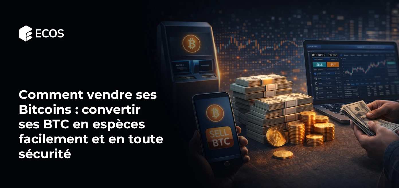 Comment vendre ses Bitcoins : convertir ses BTC en espèces facilement et en toute sécurité
