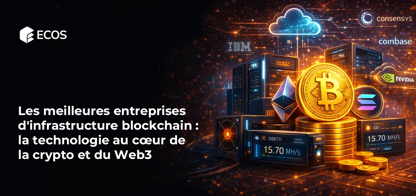 Les meilleures entreprises d’infrastructure blockchain : la technologie au cœur de la crypto et du Web3
