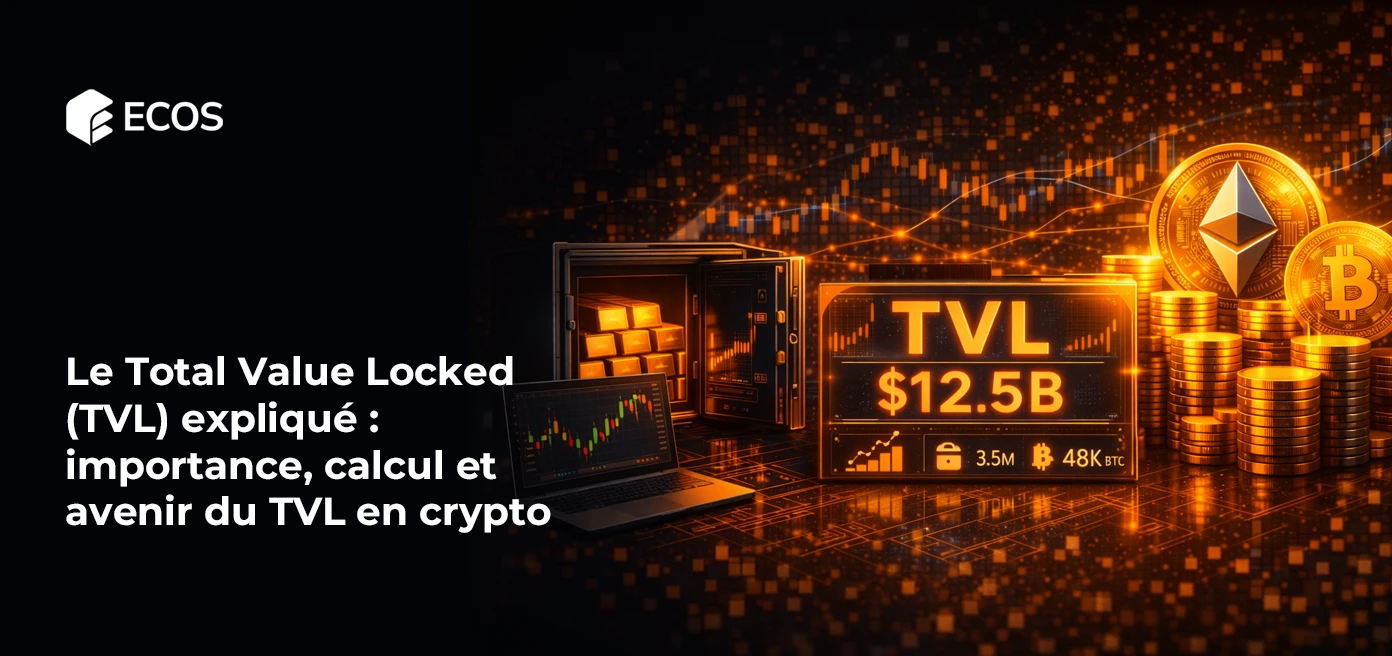 Le Total Value Locked (TVL) expliqué : importance, calcul et avenir du TVL en crypto