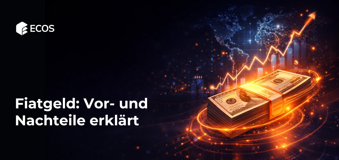 Fiatgeld: Vor- und Nachteile erklärt