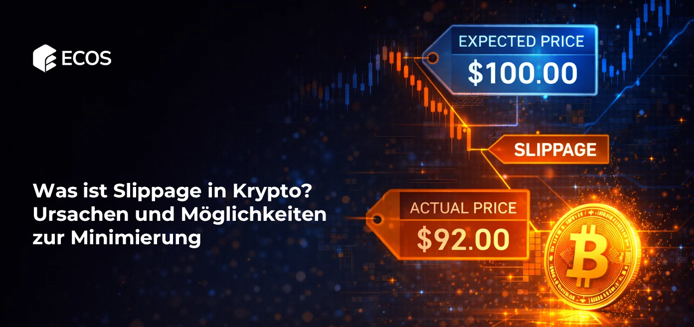 Was ist Slippage in Krypto? Ursachen und Möglichkeiten zur Minimierung