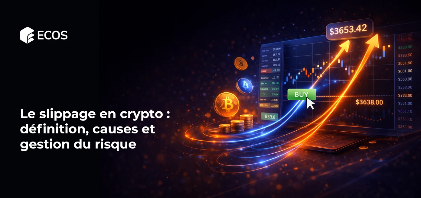 Le slippage en crypto : définition, causes et gestion du risque