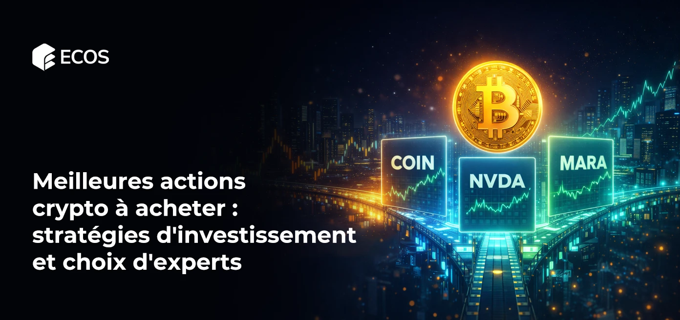 Meilleures actions crypto à acheter : stratégies d’investissement et choix d’experts