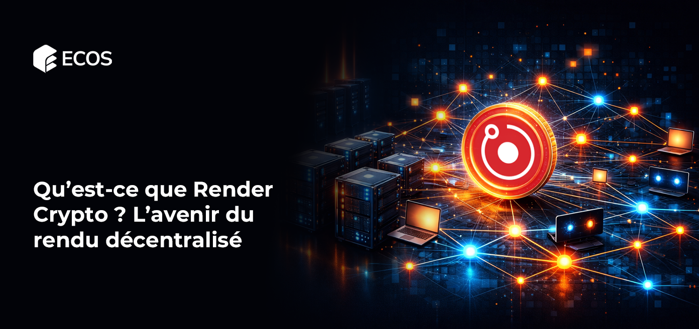 Qu’est-ce que Render Crypto ? L’avenir du rendu décentralisé