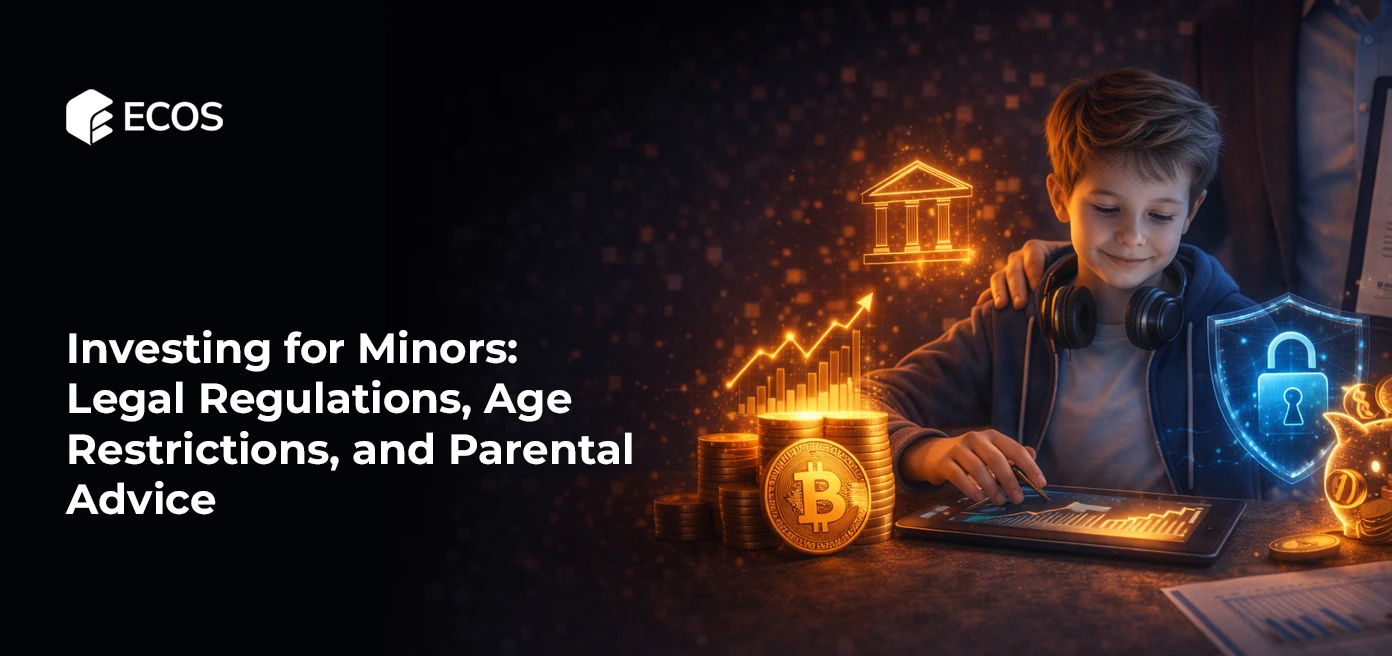 Investing for Minors: Legal Regulations, Age Restrictions, and Parental Advice