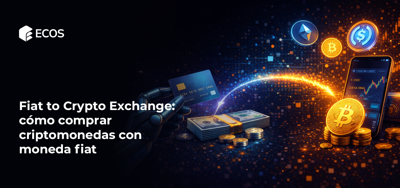 Fiat to Crypto Exchange: cómo comprar criptomonedas con moneda fiat