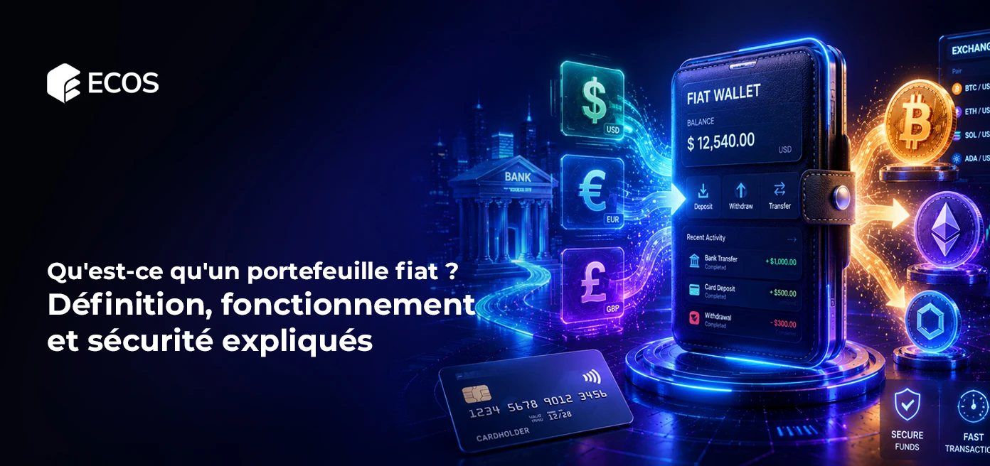 Qu’est-ce qu’un portefeuille fiat ? Définition, fonctionnement et sécurité expliqués