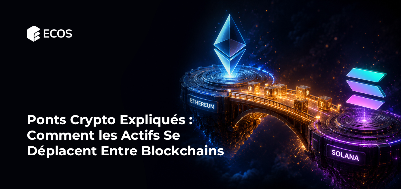Ponts Crypto Expliqués : Comment les Actifs Se Déplacent Entre Blockchains