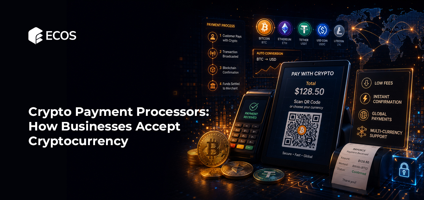 Crypto Payment Processors: How Businesses Accept Cryptocurrency